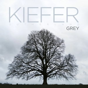Kiefer Sutherland - Grey i gruppen CD / Kommende / Country hos Bengans Skivbutik AB (5668193)