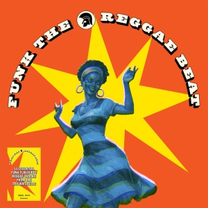 Funk The Reggae Beat - Funk The Reggae Beat (Vinyl) i gruppen VINYL / Kommende / Reggae hos Bengans Skivbutik AB (5668230)