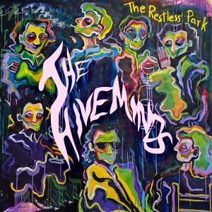The Hiveminds - The Restless Park i gruppen VINYL / Kommende / Pop-Rock hos Bengans Skivbutik AB (5668240)