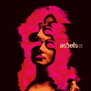 Nebula - Holy Shit i gruppen VI TIPSER / Fredagsutgivelser / 2026-04-10 hos Bengans Skivbutik AB (5668301)