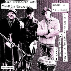 Thee Headcoats & Thee Headcoatees - Jim Bowie / As The Broken Tree Begi i gruppen VINYL / Kommende / World Music hos Bengans Skivbutik AB (5668363)