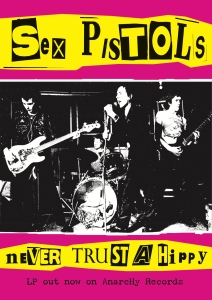 Sex Pistols - Never Trust A Hippy (91,5 X 61 Cm) i gruppen MERCHANDISE / Poster / Punk hos Bengans Skivbutik AB (5668437)