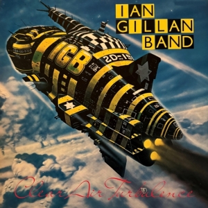 Ian Gillan Band - Clear Air Turbulence (Clear Blue Vinyl / 50Th Anniversary i gruppen VINYL / Kommende / Metal hos Bengans Skivbutik AB (5668836)