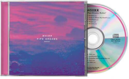 Whirr - Pipe Dreams Redux i gruppen VI TIPSER / Fredagsutgivelser / 2026-05-22 hos Bengans Skivbutik AB (5668929)