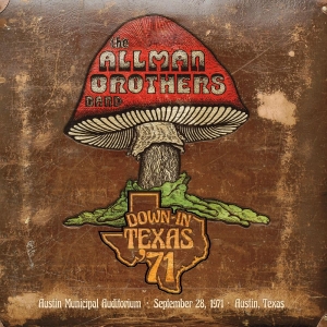Allman Brothers Band The - Down In Texas '71 i gruppen CD / Kommende / Pop-Rock hos Bengans Skivbutik AB (5669048)