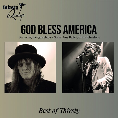 Thirsty Quireboys - God Bless America - Best Of Thirsty i gruppen CD / Toppselgere hos Bengans Skivbutik AB (5669057)