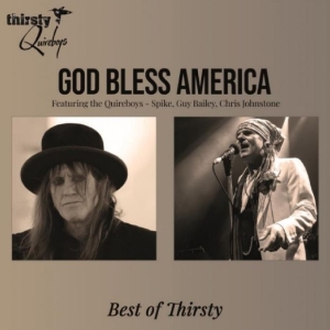 Thirsty Quireboys - God Bless America - Best Of Thirsty i gruppen VINYL / Kommende / Pop-Rock hos Bengans Skivbutik AB (5669058)