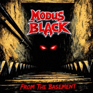 Modus Black - From The Basement i gruppen CD / Kommende / Metal hos Bengans Skivbutik AB (5669069)