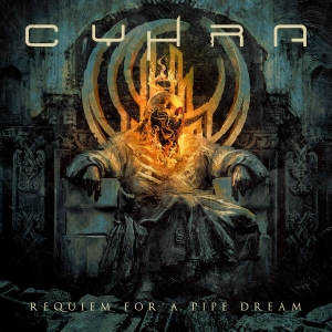 Cyhra - Requiem For A Pipe Dream i gruppen CD / Kommende / Metal hos Bengans Skivbutik AB (5669079)