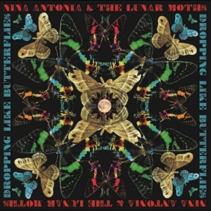 Nina Antonia & The Lunar Moths - Crashing Like Butterflies i gruppen CD / Kommende / Pop-Rock hos Bengans Skivbutik AB (5669091)