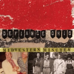 Defiance Ohio - Midwestern Minutes i gruppen Kommande - alla format hos Bengans Skivbutik AB (5669130)