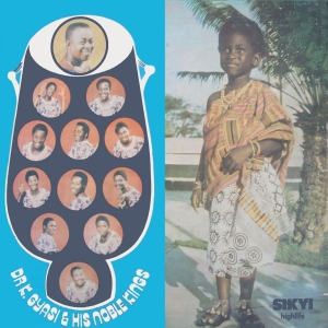 Dr K.Gyasi & His Noble Kings - Sikyi Highlife i gruppen VINYL / Kommende / World Music hos Bengans Skivbutik AB (5669376)