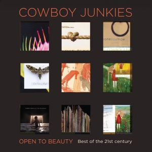 Cowboy Junkies - Open To Beauty: Best Of The 21St Ce i gruppen VI TIPSER / Fredagsutgivelser / 2026-05-15 hos Bengans Skivbutik AB (5669420)