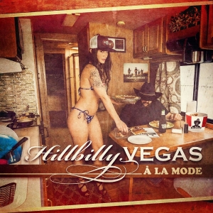 Hillbilly Vegas - A La Mode i gruppen VINYL / Kommende / Pop-Rock hos Bengans Skivbutik AB (5669445)