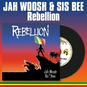 Jah Woosh & Sis Bee - Rebellion i gruppen CD / Kommende / Reggae hos Bengans Skivbutik AB (5669495)