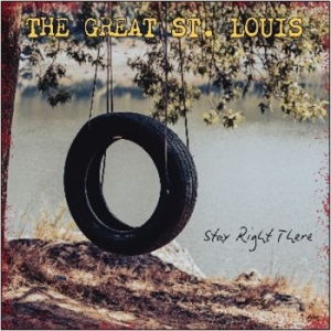 Great St Louis The - Stay Right There i gruppen CD / Kommende / Pop-Rock hos Bengans Skivbutik AB (5669496)