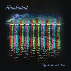 Hawkwind - Psychedelic Selection i gruppen Kommande - alla format hos Bengans Skivbutik AB (5669605)