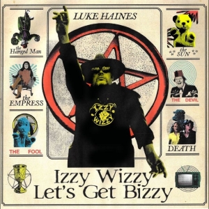 Luke Haines - Izzy Wizzy Let's Get Bizzy i gruppen VINYL / Kommende / Pop-Rock hos Bengans Skivbutik AB (5669627)