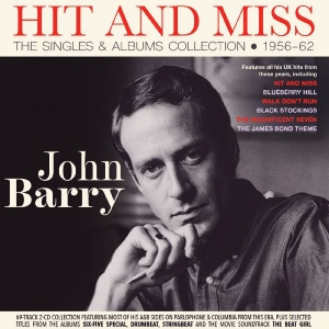 John Barry - Hit And Miss - The Singles & Albums i gruppen CD / Kommende / Pop-Rock hos Bengans Skivbutik AB (5669643)