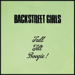 Backstreet Girls - Full Tilt Boogie (Black Vinyl Lp) i gruppen VI TIPSER / Fredagsutgivelser / 2026-05-29 hos Bengans Skivbutik AB (5669661)