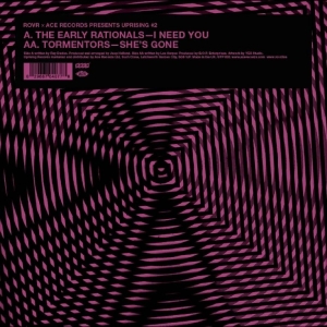 The Early Rationals / Tormentors - I Need You / She's Gone i gruppen VINYL / Kommende / Pop-Rock hos Bengans Skivbutik AB (5670046)