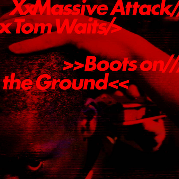 Massive Attack & Tom Waits - Boots On The Ground (Blue Maxisingle) i gruppen VI TIPSER / Bengans Personal tipser / Elis recommends hos Bengans Skivbutik AB (5670103)