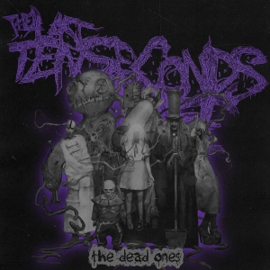 Last Ten Seconds Of Life The - Dead Ones The i gruppen CD / Nyheter / Metal hos Bengans Skivbutik AB (5670131)