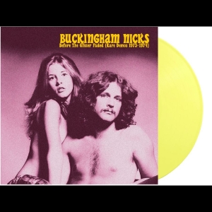 Buckingham Nicks - Before The Glitter Faded: The Demos i gruppen VI TIPSER / Hjem - Vinyl Nyheter & Kommende hos Bengans Skivbutik AB (5670149)
