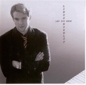 Bornlöf Linus - Let You Know i gruppen CD hos Bengans Skivbutik AB (567016)
