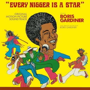 Boris Gardiner - Every Nigger Is A Star i gruppen VINYL / Pop-Rock hos Bengans Skivbutik AB (5670171)