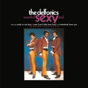 The Delfonics - Sound Of Sexy Soul i gruppen VINYL / Kommende / Pop-Rock hos Bengans Skivbutik AB (5670262)