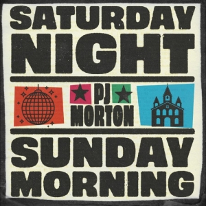 P.J. Morton - Saturday Night / Sunday Morning i gruppen VINYL / Kommende / Pop-Rock hos Bengans Skivbutik AB (5670356)