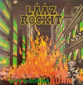 Laaz Rockit - City's Gonna Burn i gruppen CD / Kommende / Metal hos Bengans Skivbutik AB (5670456)