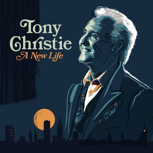 Tony Christie - A New Life i gruppen VINYL / Country hos Bengans Skivbutik AB (5670472)