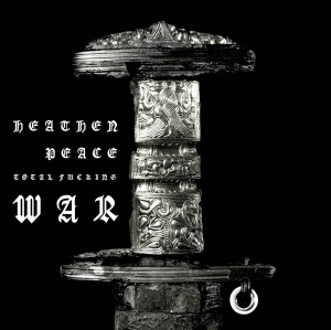 Heathen Peace - Total Fucking War i gruppen VI TIPSER / Fredagsutgivelser / 2026-05-15 hos Bengans Skivbutik AB (5670516)