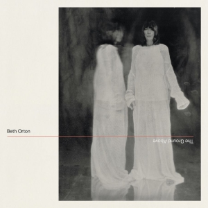 Beth Orton - The Ground Above i gruppen CD / Kommende / Pop-Rock hos Bengans Skivbutik AB (5670533)