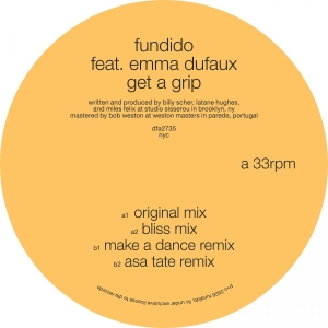 Fundido Feat. Emma Dufaux - Get A Grip i gruppen VINYL / Kommende / Dance-Techno hos Bengans Skivbutik AB (5670550)
