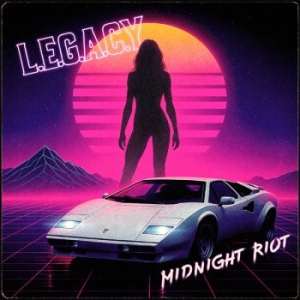 L.E.G.A.C.Y. - Midnight Riot i gruppen VI TIPSER / Fredagsutgivelser / 2026-05-29 hos Bengans Skivbutik AB (5670590)