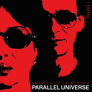 Natacha Atlas & Samy Bishai - Parallel Universe (Volume 1) i gruppen VI TIPSER / Fredagsutgivelser / 2026-06-05 hos Bengans Skivbutik AB (5670630)