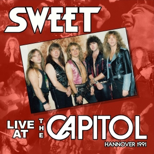 Sweet - Live At The Capitol i gruppen CD / Kommende / Pop-Rock hos Bengans Skivbutik AB (5670658)