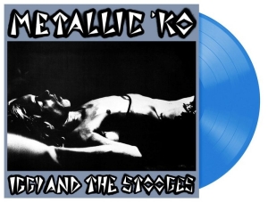 Iggy And The Stooges - Metallic K.O (Blue Vinyl Lp) i gruppen VINYL / Kommende / Pop-Rock hos Bengans Skivbutik AB (5670665)