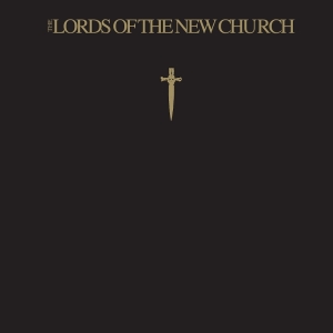 The Lords Of The New Church - The Lords Of The New Church i gruppen VI TIPSER / Fredagsutgivelser / 2026-06-05 hos Bengans Skivbutik AB (5670769)