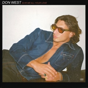 Don West - Give Me All Your Love i gruppen VINYL / Kommende / Pop-Rock hos Bengans Skivbutik AB (5670808)