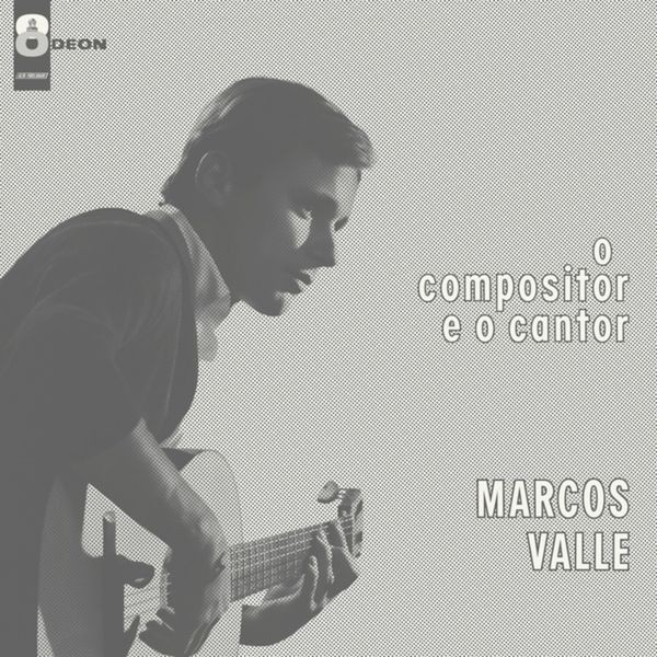 Marcos Valle - O Compositor E O Cantor i gruppen VINYL / World Music hos Bengans Skivbutik AB (5671169)