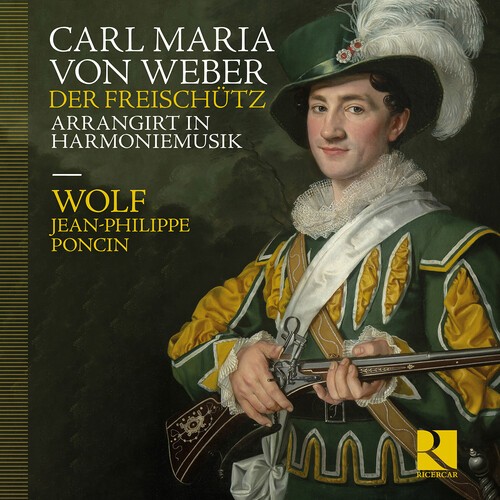 Carl Maria von Weber - Der Freischutz Arrangirt In Harmoni i gruppen CD / Klassisk hos Bengans Skivbutik AB (5671292)