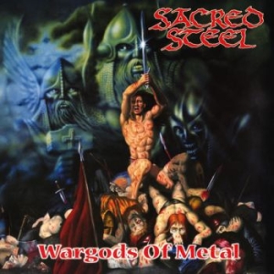 Sacred Steel - Wargods Of Metal i gruppen CD / Kommende / Metal hos Bengans Skivbutik AB (5671322)