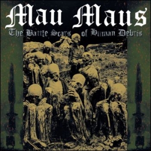 Mau Maus - Battle Scars Of Human Debris The (E i gruppen VINYL / Kommende / Pop-Rock hos Bengans Skivbutik AB (5671398)