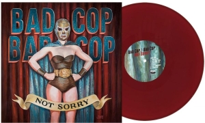 Bad Cop Bad Cop - Not Sorry (Burgundy Vinyl Lp) i gruppen VI TIPSER / Fredagsutgivelser / 2026-05-29 hos Bengans Skivbutik AB (5671435)