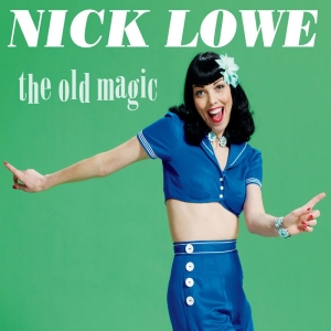 Lowe Nick - The Old Magic i gruppen CD / Pop-Rock hos Bengans Skivbutik AB (5671481)