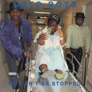 Geto Boys - We Can’T Be Stopped (35Th Anniversary Edition) i gruppen CD / Kommende / Hip Hop-Rap hos Bengans Skivbutik AB (5671623)